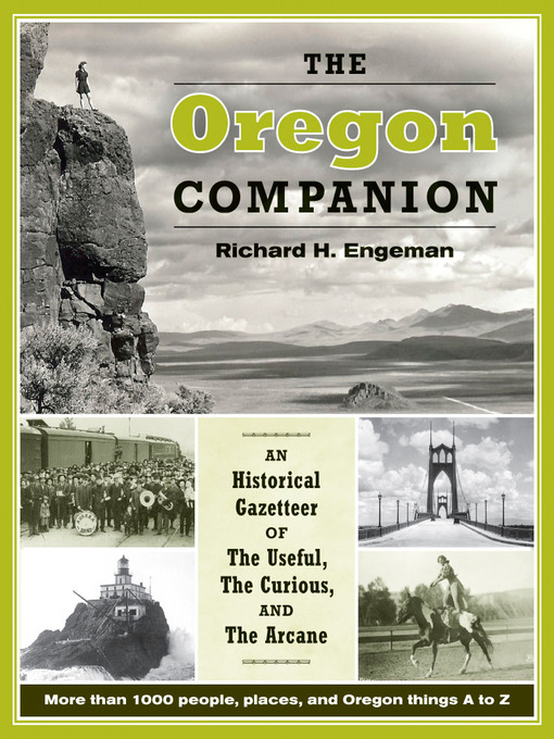 Title details for The Oregon Companion by Richard H. Engeman - Available